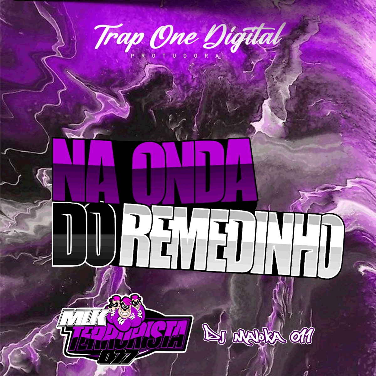 Na Onda do Remedinho - Single by Dj Maloka 011 album cover