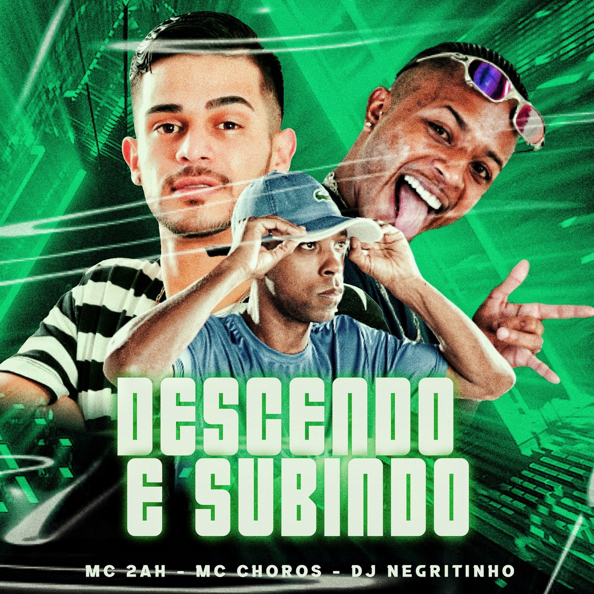 Descendo e Subindo - Single by Mc Choros, MC 2AH & DJ Negritinho album cover
