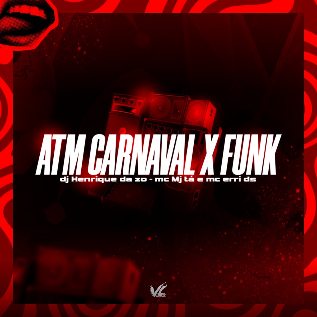 Atm Carnaval x Funk - Single by DJ HENRIQUE DA ZO, Mc Mj Ta & MC Erri DS album cover