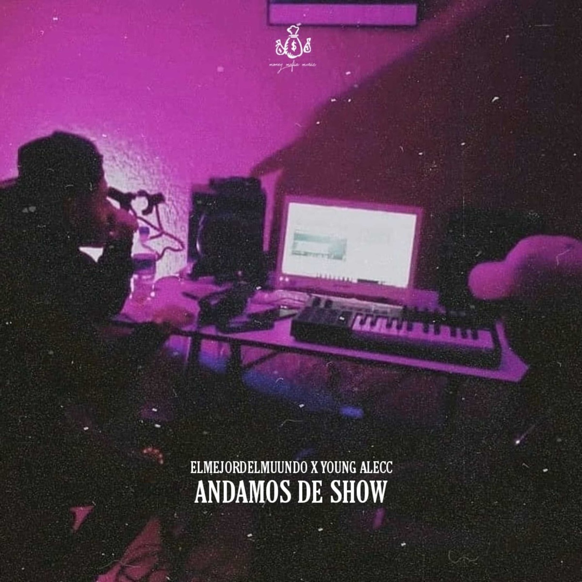 Andamos De Show - Single (feat. Young Alecc) - Single by elmejordelmuundo album cover