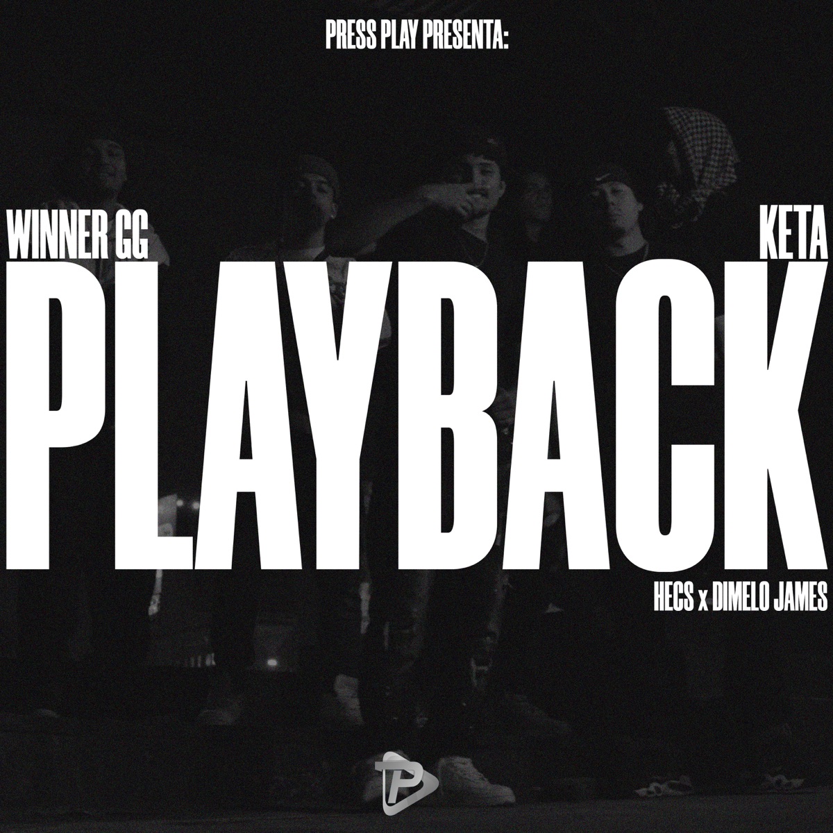 PlayBack - Single by Hecs, WINNER GG, Keta & Dímelo James album cover
