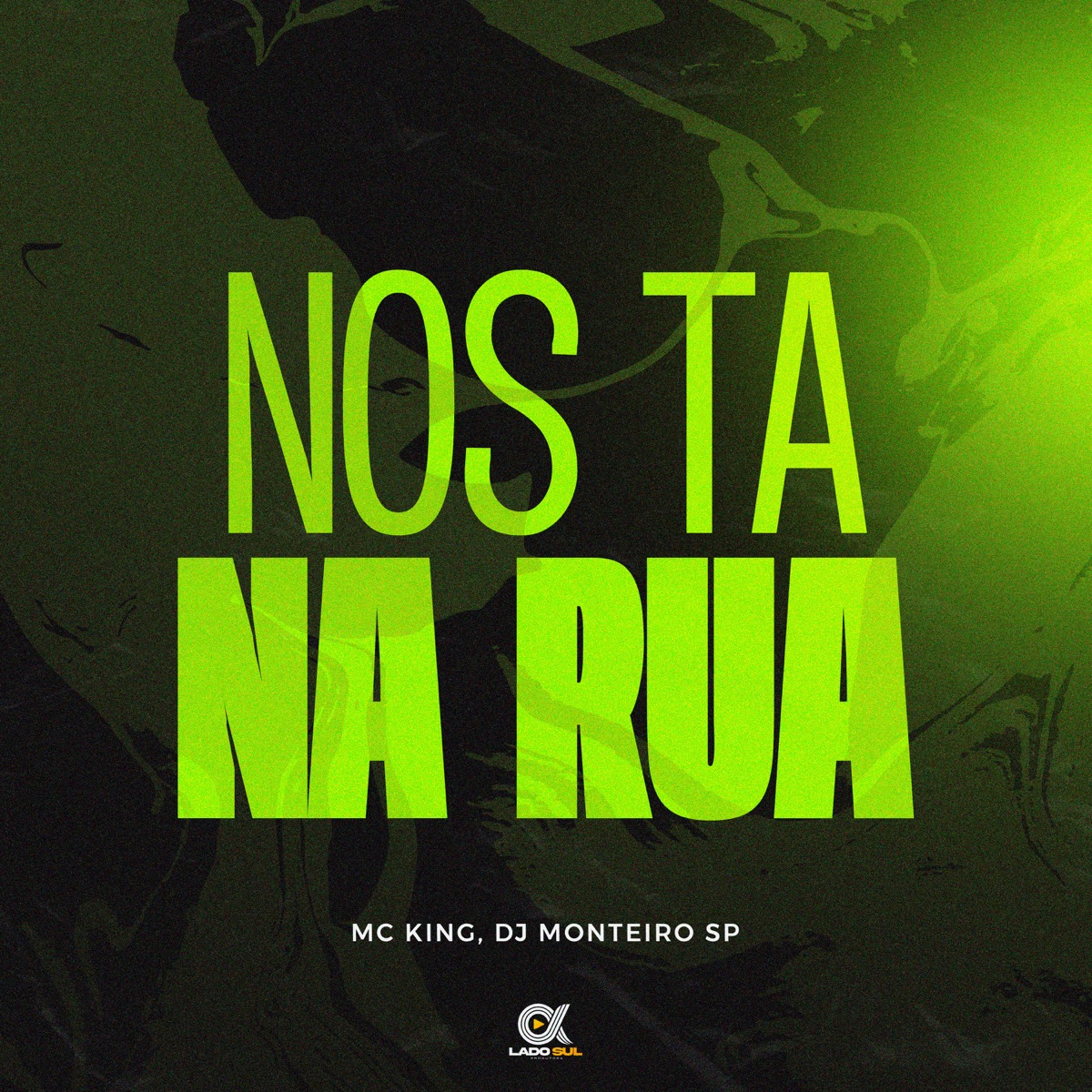 Nos Ta na Rua - Single by Mc King album cover