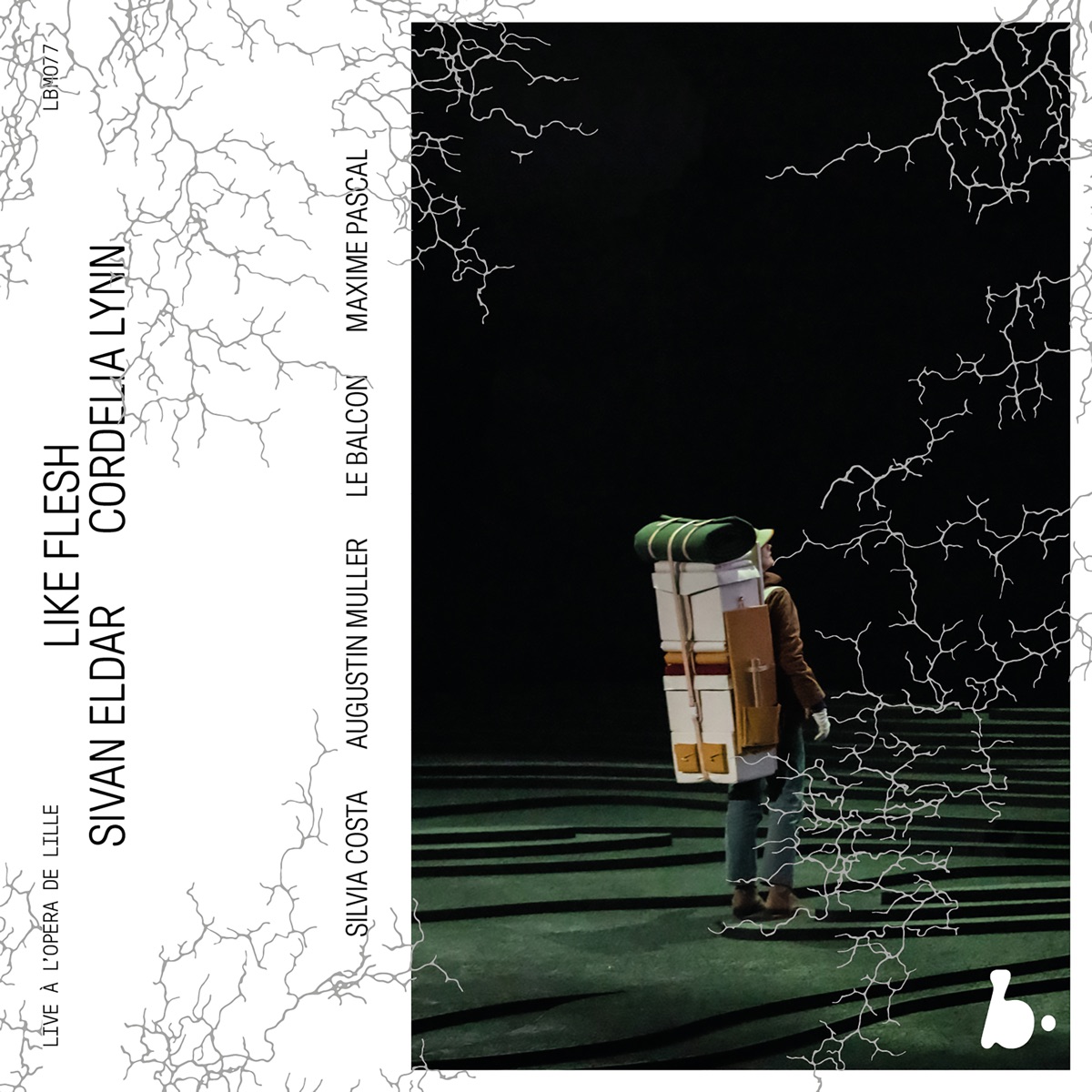 Sivan Eldar: Like Flesh (Live) by Le Balcon, Sean Clayton, René Ramos Premier, Florent Baffi, Adèle Carlier, Juliette Allen, Hélène Fauchère, Guilhem Terrail, Maxime Pascal, Helena Rasker & William Dazeley album cover