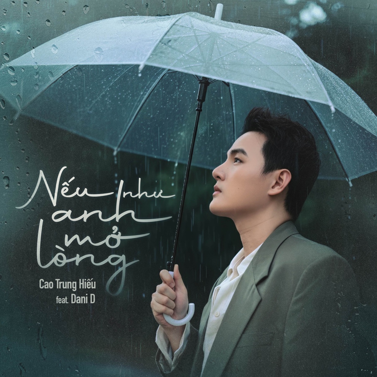 Nếu Như Anh Mở Lòng - Single by Cao Trung Hiếu & Dani D album cover