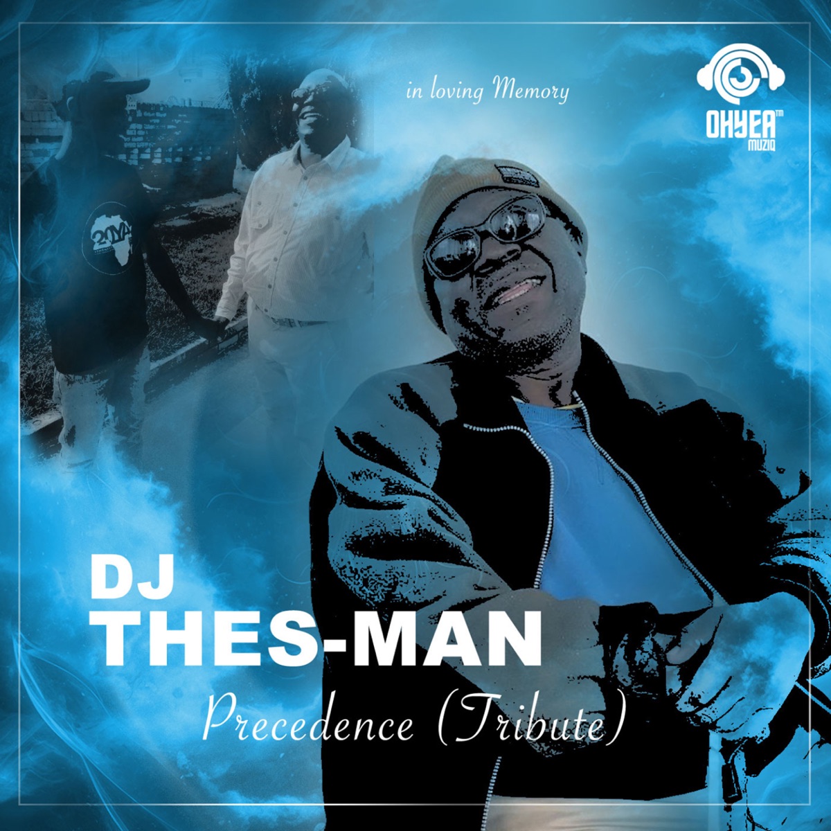 Precedence (Tribute) - Single by Dj Thes-Man album cover