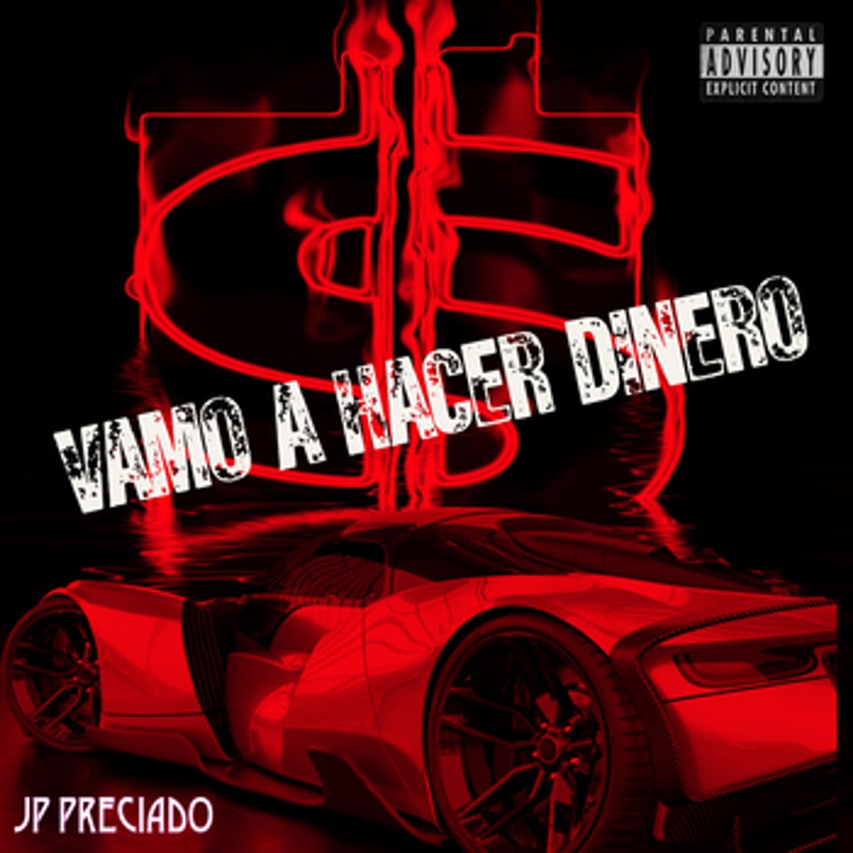 Vamo' a Hacer Dinero - Single by Jp Preciado album cover