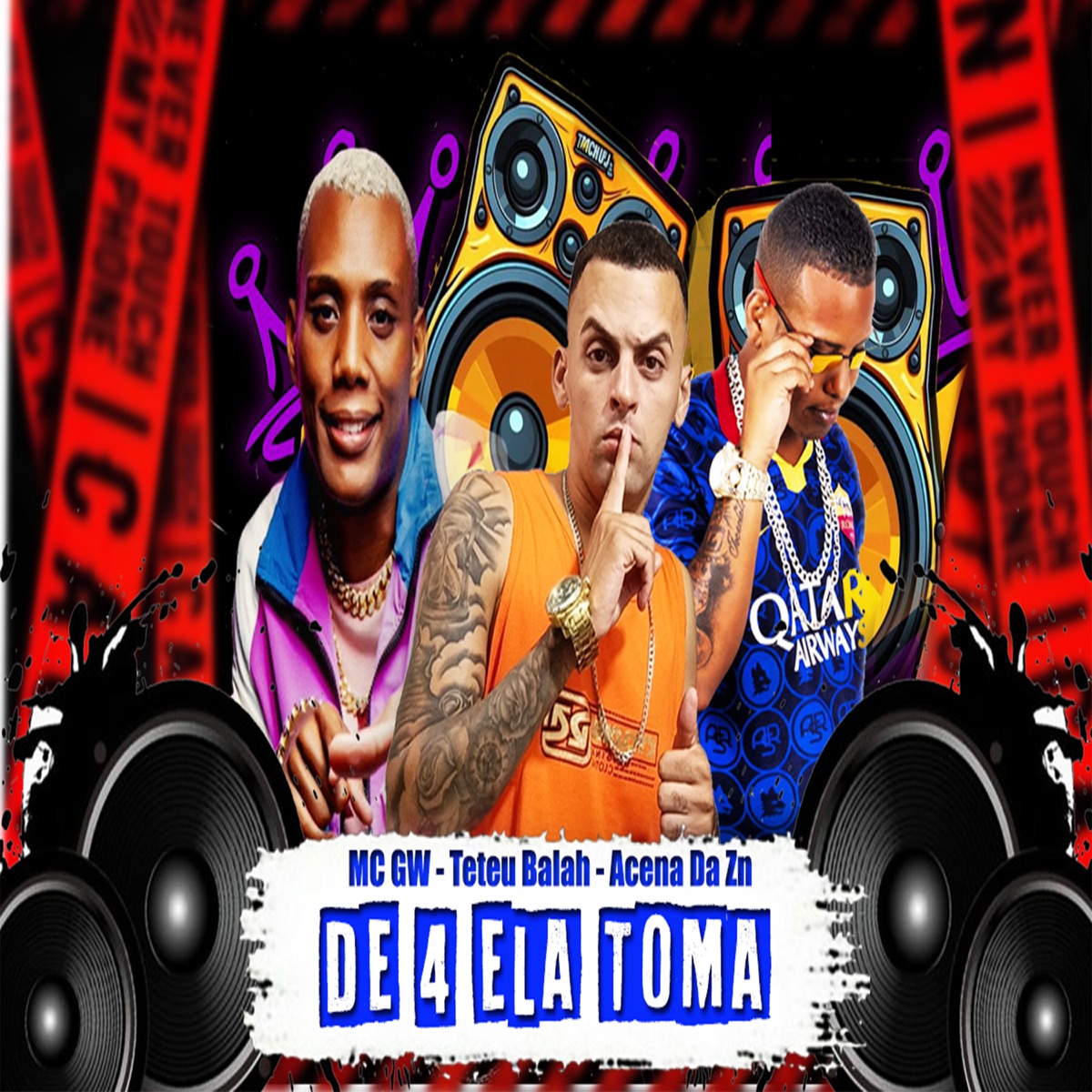 De 4 Ela Toma (feat. MC GW) - Single by Teteu Balah & Acena Da Zn album cover