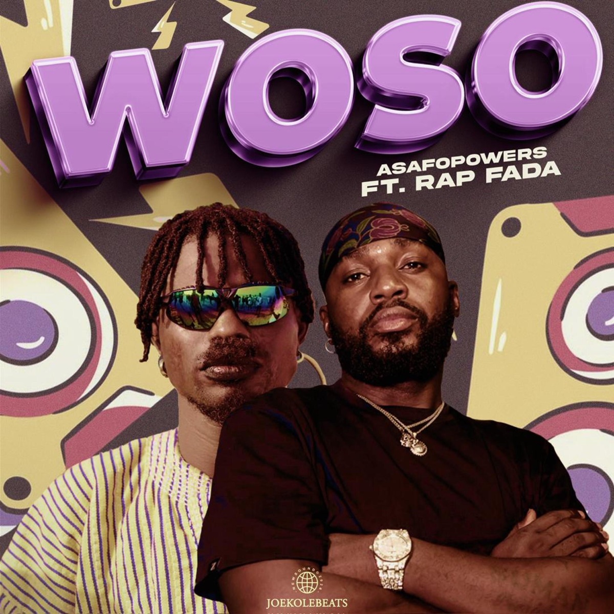 Woso (feat. Rap Fada) - Single by Asafo Powers album cover