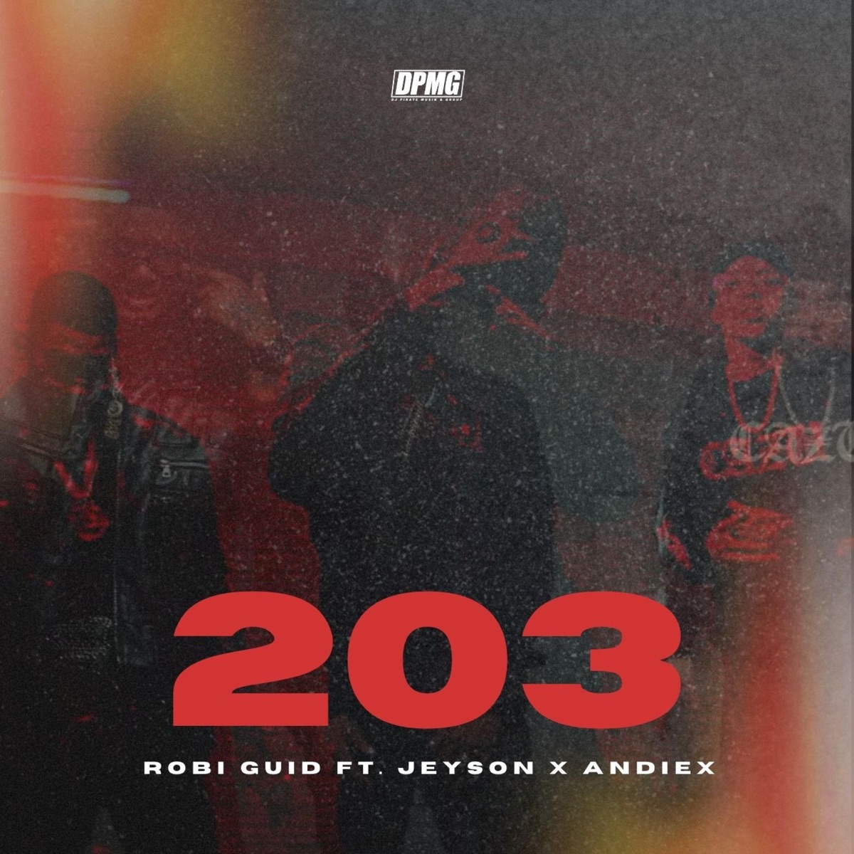 203 (feat. Andiex, JEYSON & At' Fat) - Single by Robi Guid album cover