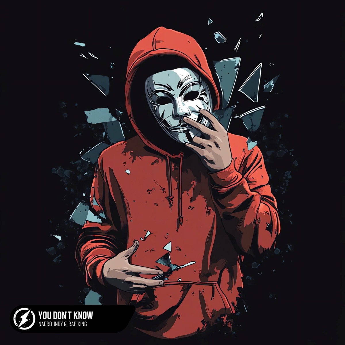 You Don't Know - Single by Nadro, Indy G & Rap King album cover