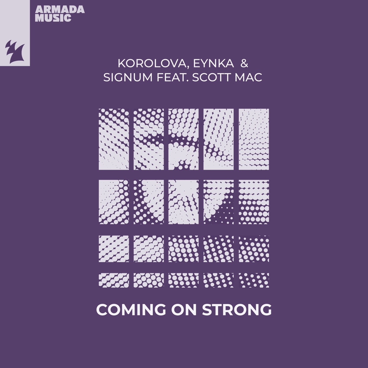 Coming on Strong (feat. Scott Mac) - Single by Korolova, Eynka & Signum album cover