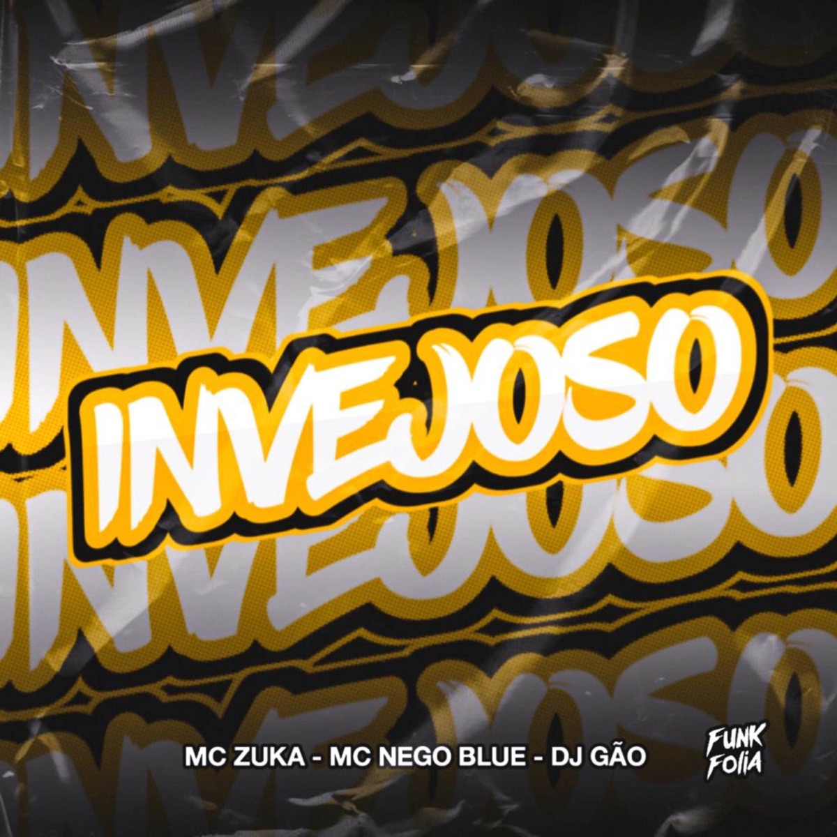 Invejoso - Single by DJ Gao, MC Zuka & Mc Nego Blue album cover