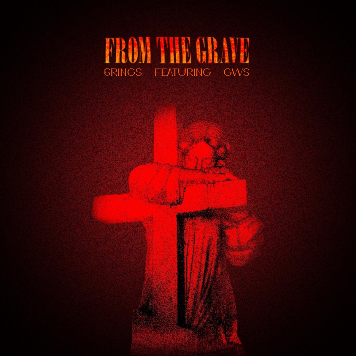 From The Grave - Single by 6Rings album cover