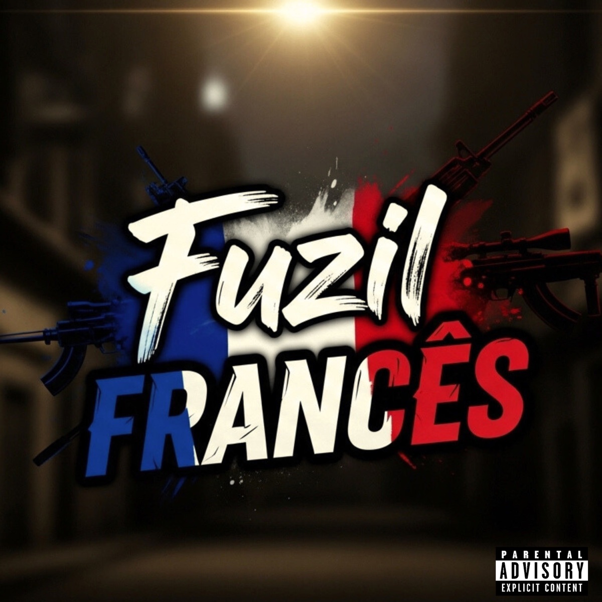 FUZIL FRANCÊS - Single by DJ Lsex, MC Al, RN de Vila Velha & Akadosh7 album cover