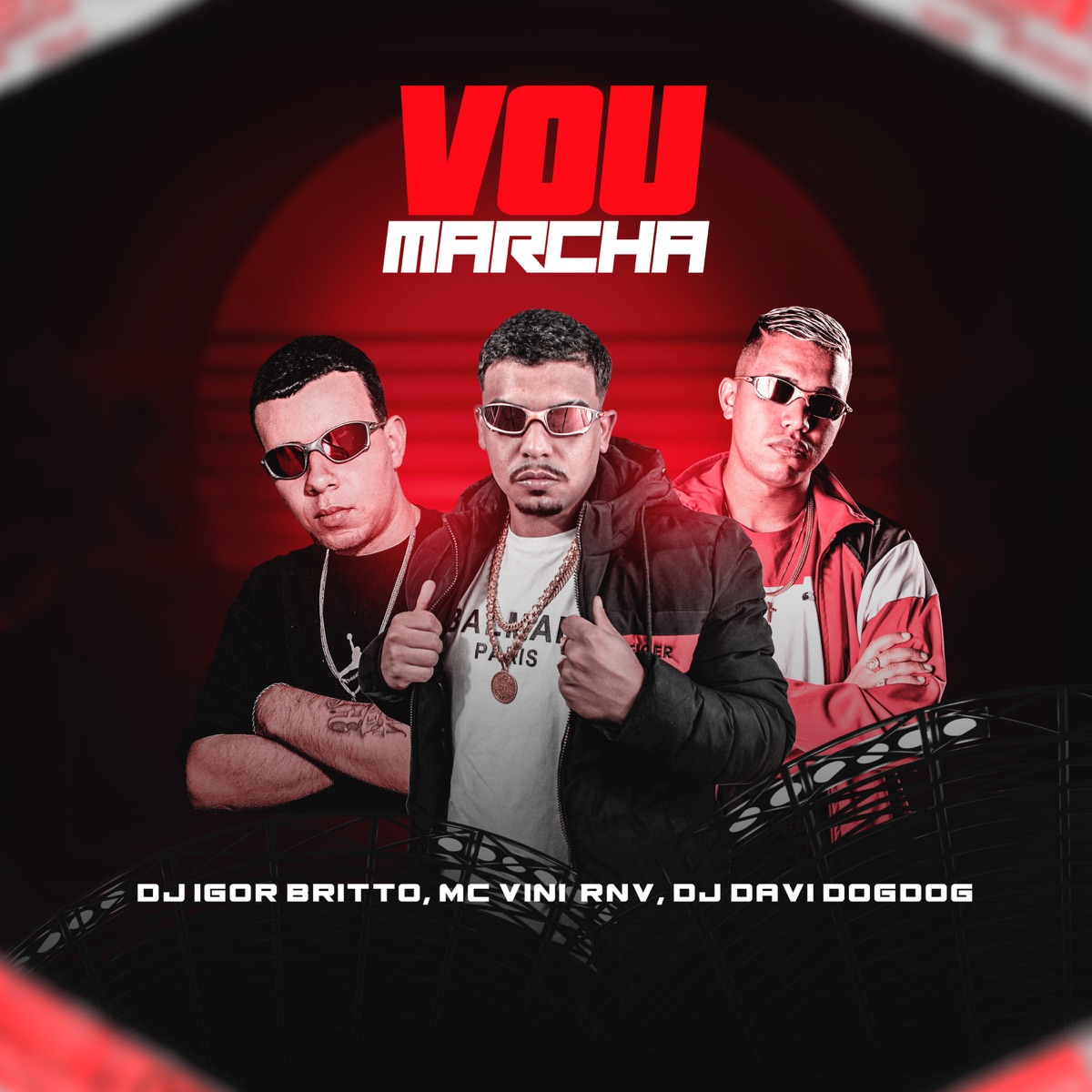 Vou Marchar - Single by DJ Igor Britto, DJ DAVI DOGDOG & MC Vini Rnv album cover
