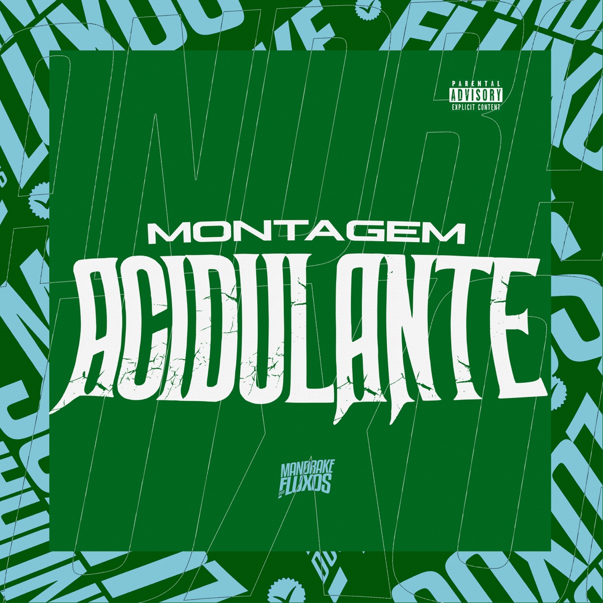 Montagem Acidulante - Single by DJ TERLESQUI, MC Kitinho, DJ G9 DA ZO & DJ NELHE album cover