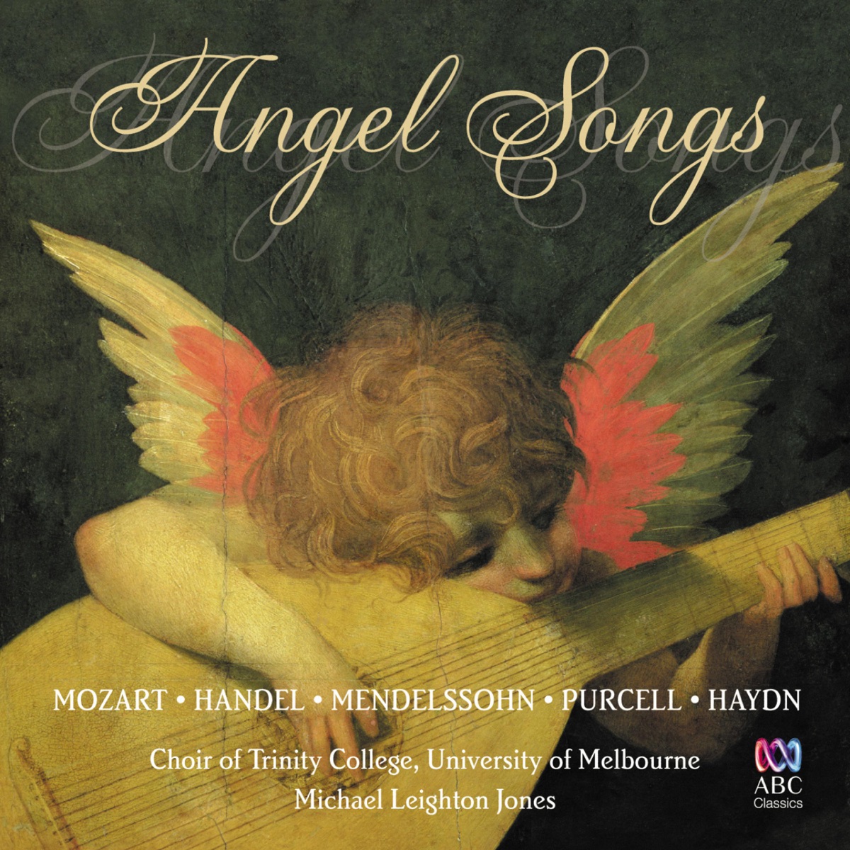 Angel Songs by Choir of Trinity College Melbourne & Michael Leighton Jones album cover
