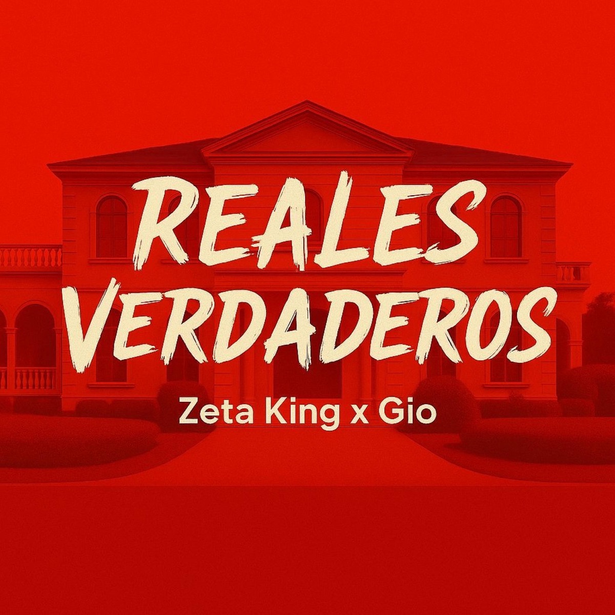 Reales Verdaderos - Single by Giorgio & Zeta King album cover