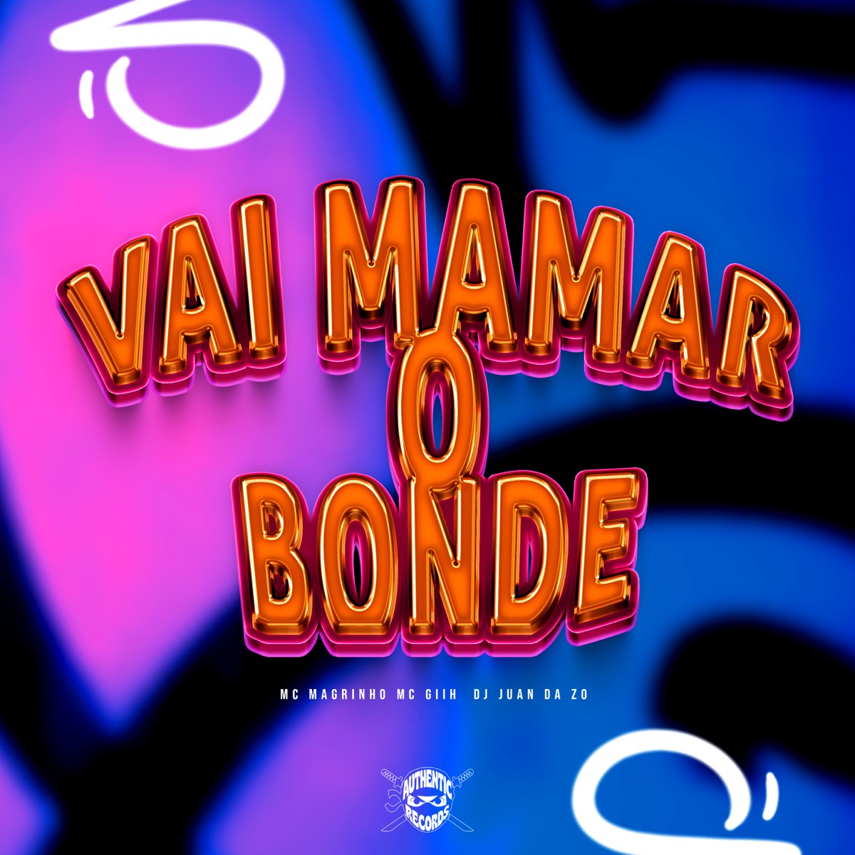 Vai Mamar o Bonde - Single by Mc Magrinho & Mc Giih album cover