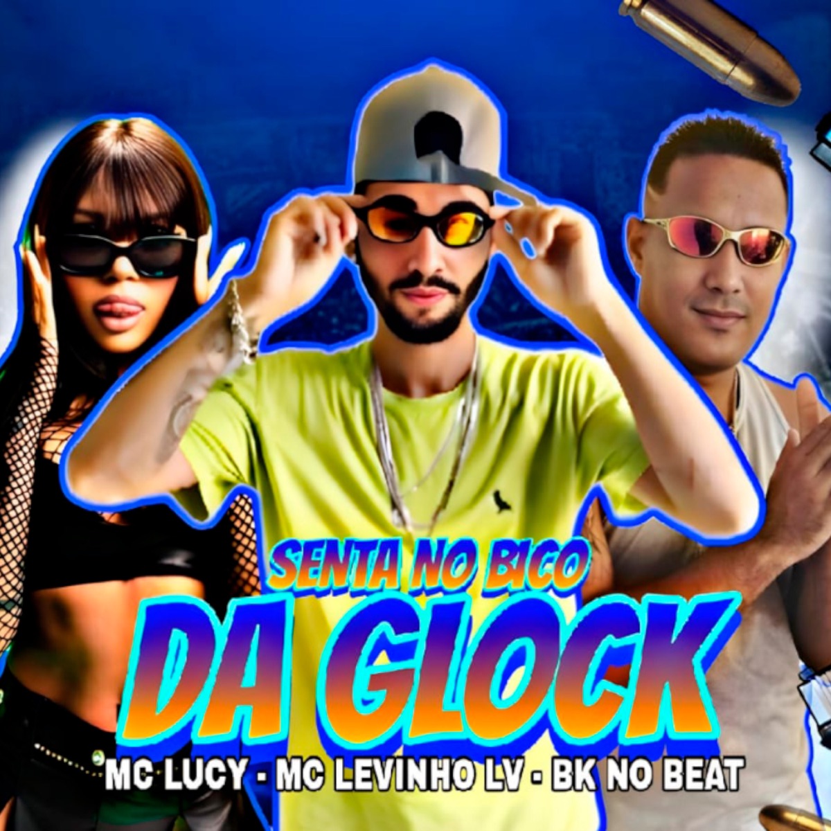 Senta no Bico da Glock (feat. Mc lucy) - Single by Mc Levinho LV album cover