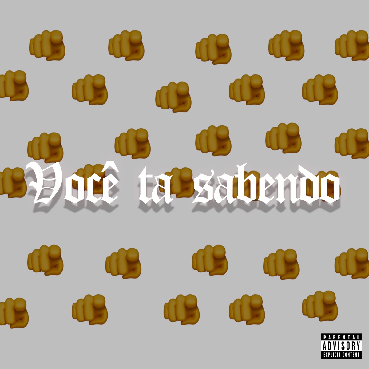 Você ta Sabendo - Single by WTFiXT, É O Be & $4INt's album cover