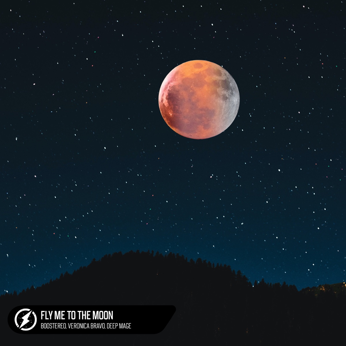 Fly Me To The Moon - Single by Boostereo, Veronica Bravo & Deep Mage album cover