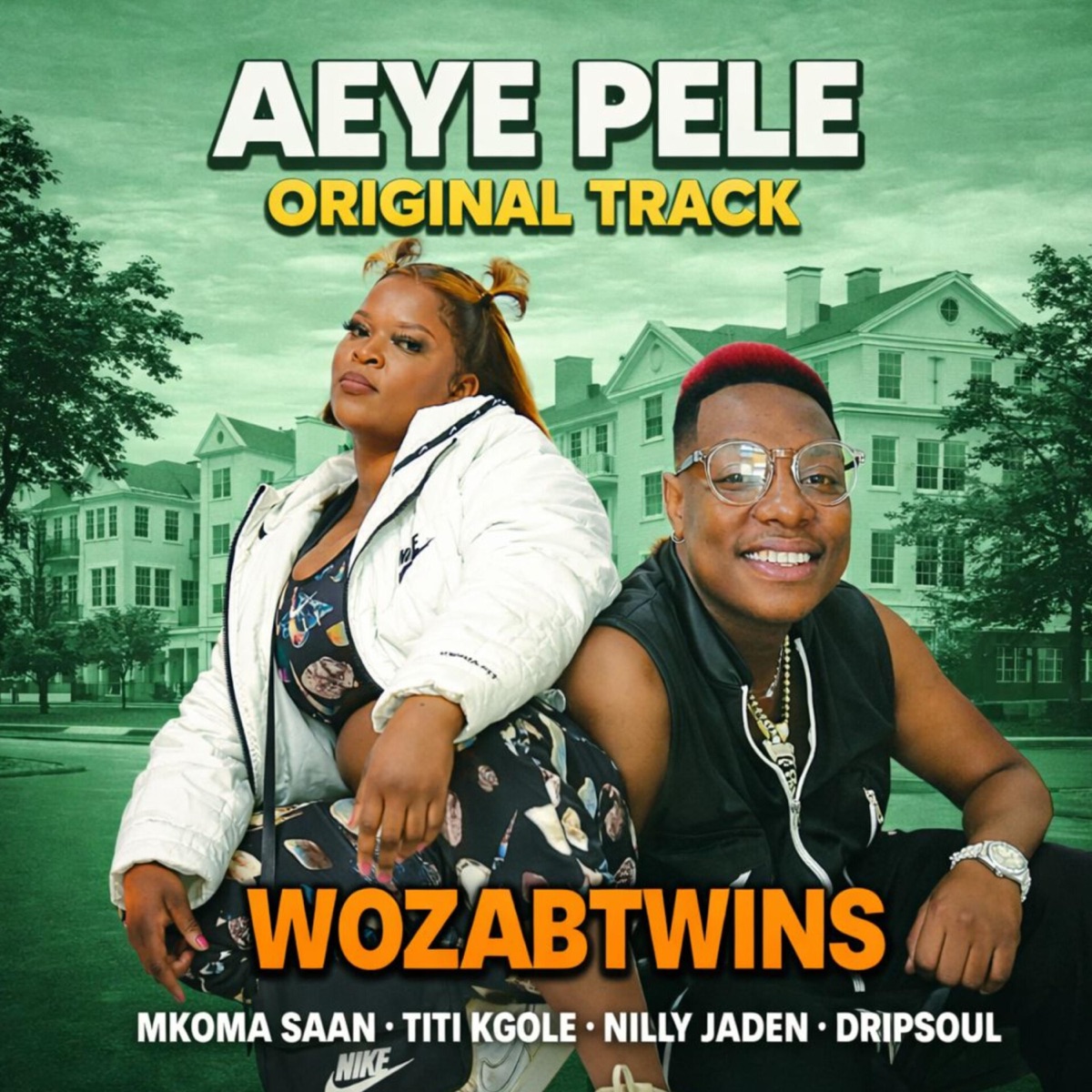 Aeye Pele(Lekompo) (feat. WozaBTwins,Mkoma Saan ,Titi kgole,Nally Jaden,Drip Soul) - Single by WozaBTwins album cover