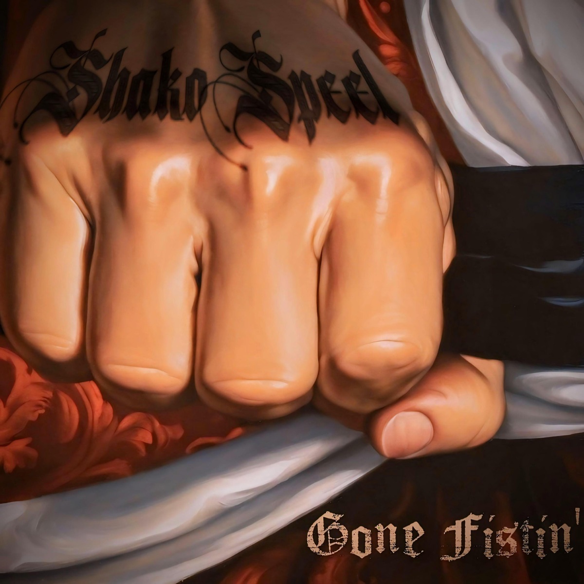 Gone Fistin' - Single by Shako Speel album cover
