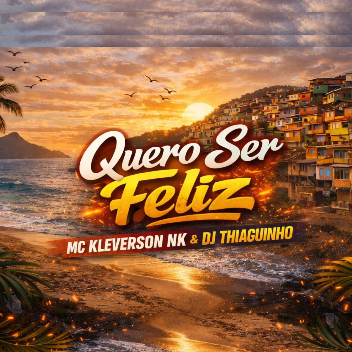 Quero Ser Feliz - Single by MC KLEVERSON NK album cover