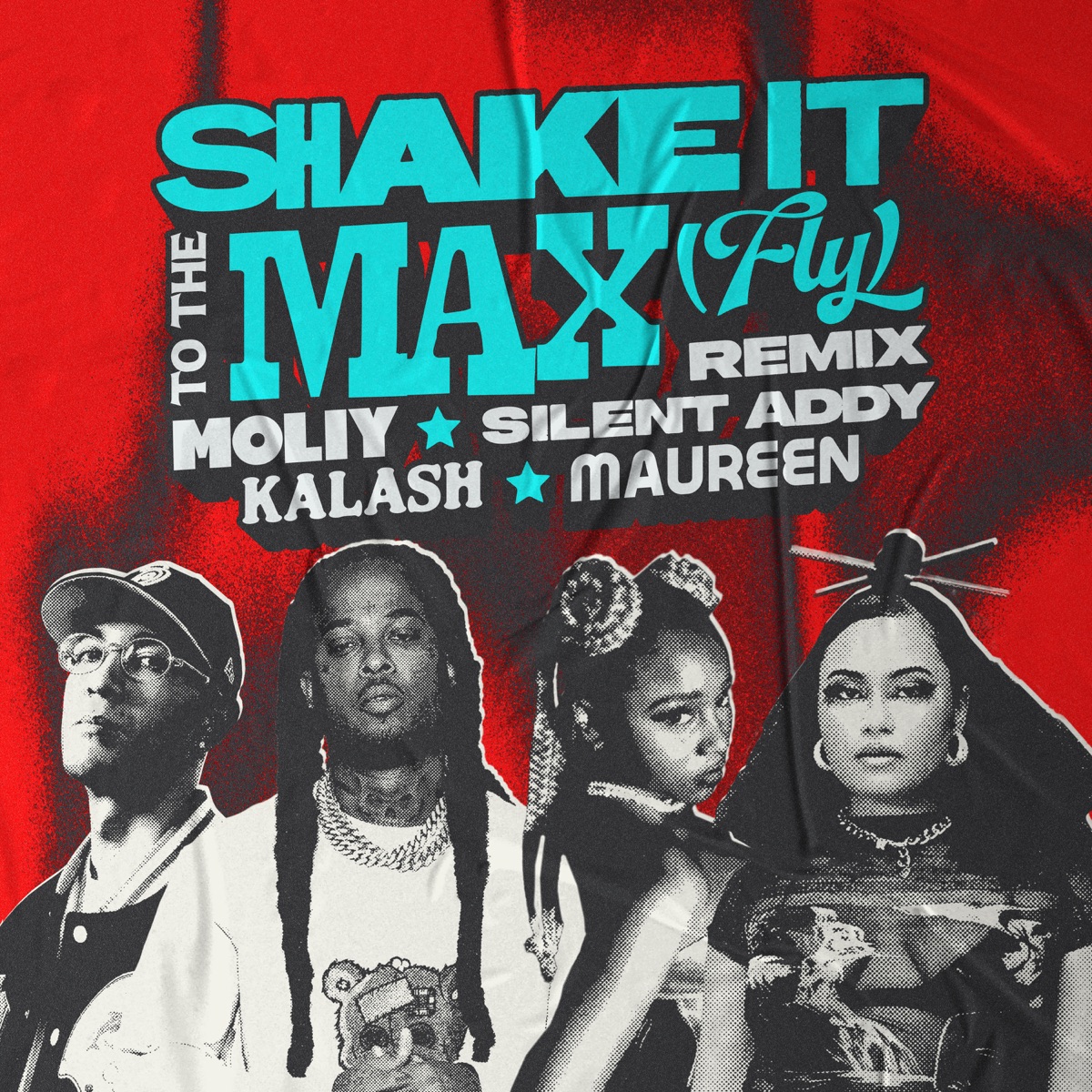 Shake It To The Max (FLY) [Kalash & Maureen Remix] - Single by MOLIY, Silent Addy, Kalash & Maureen album cover