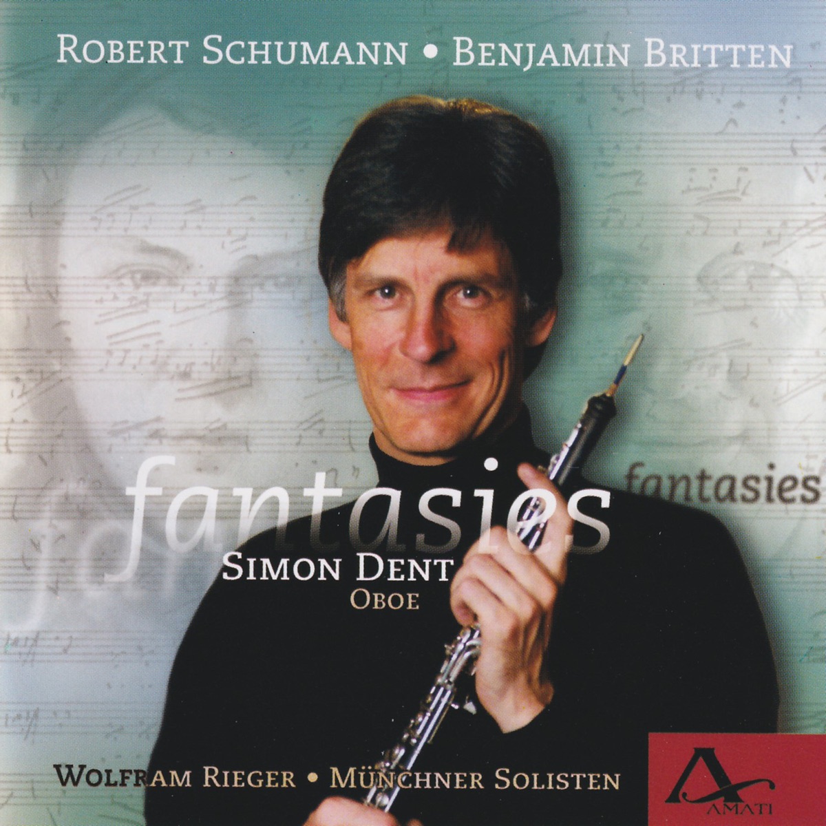 Fantasies: Music for Oboe & Piano by Simon Dent, Wolfram Rieger & Münchner Solisten album cover