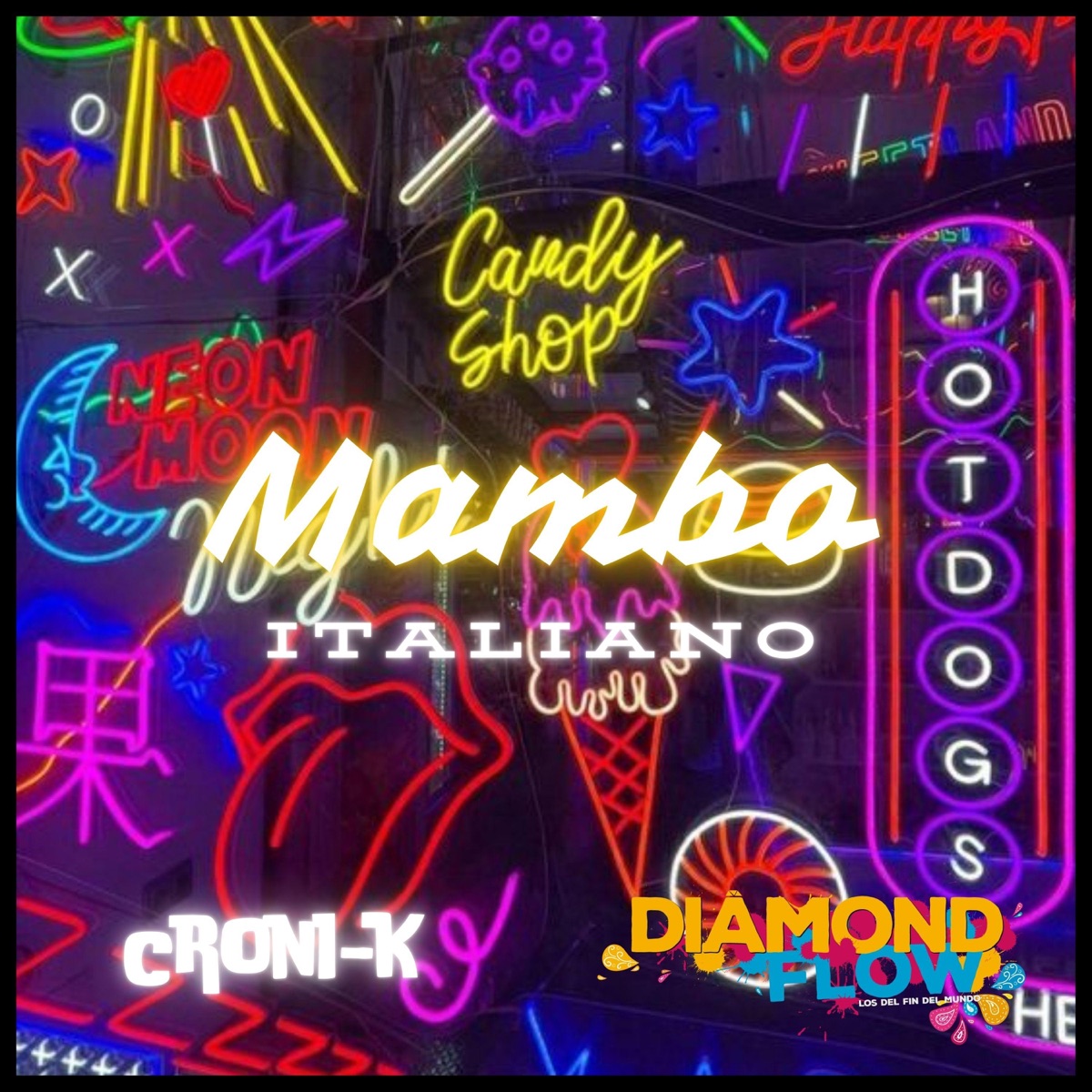 Mambo Italiano (feat. Araus Danesi & Croni-K) - Single by Diamond Flow album cover