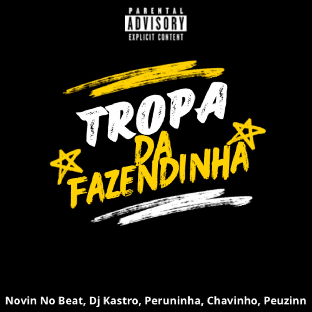 Tropa da Fazendinha (feat. Peruninha, Chavinho & Peuzinn) - Single by Novin No Beat & Dj Kastro album cover