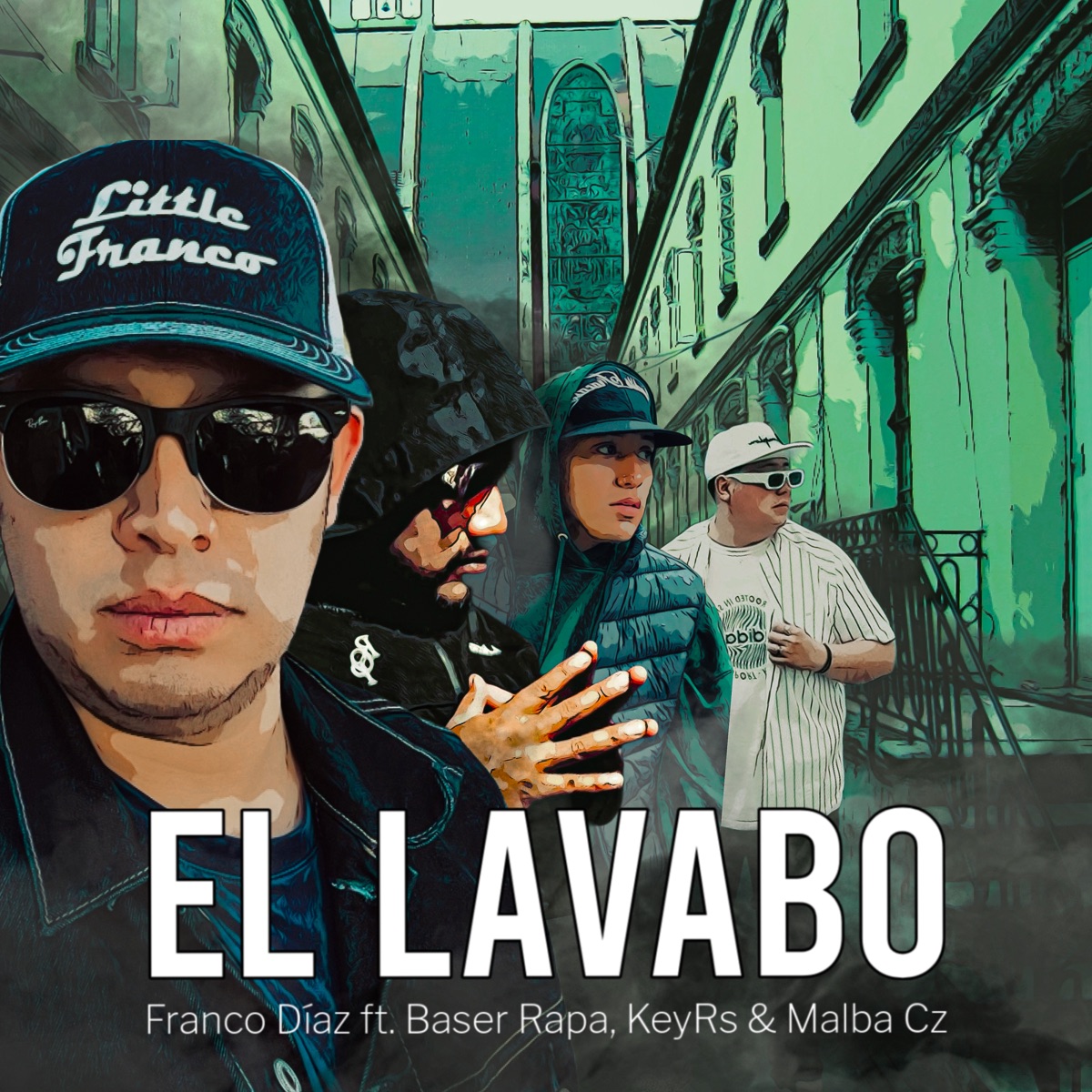 El Lavabo (feat. Baser Rapa, KEYRS & MALBA CZ) - Single by Franco Díaz album cover