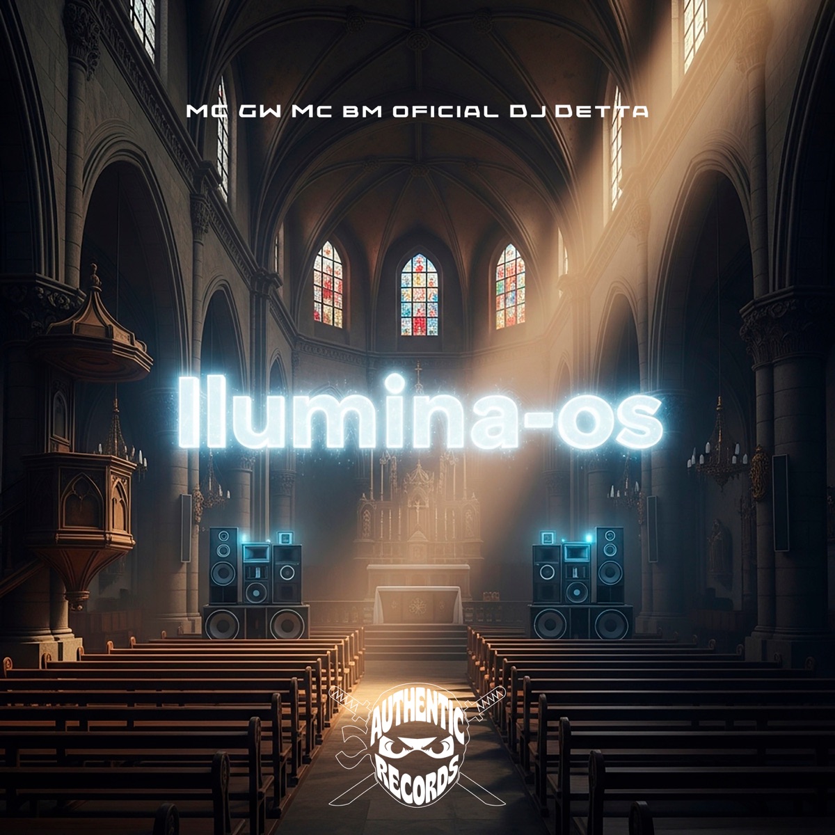Ilumina-Os - Single by Dj Detta, MC BM OFICIAL & Mc Gw album cover