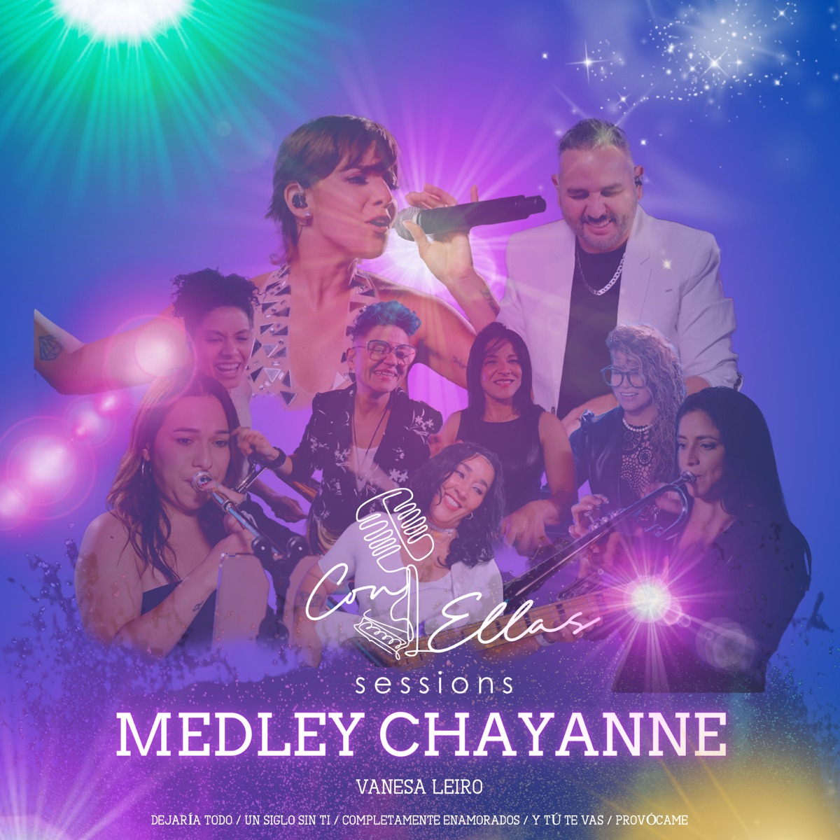Medley Chayanne : Dejaría Todo / Un Siglo Sin Ti / Completamente Enamorados / Y Tú Te Vas / Provócame (En Vivo) - Single by Con Ellas Sessions & Vanesa Leiro album cover