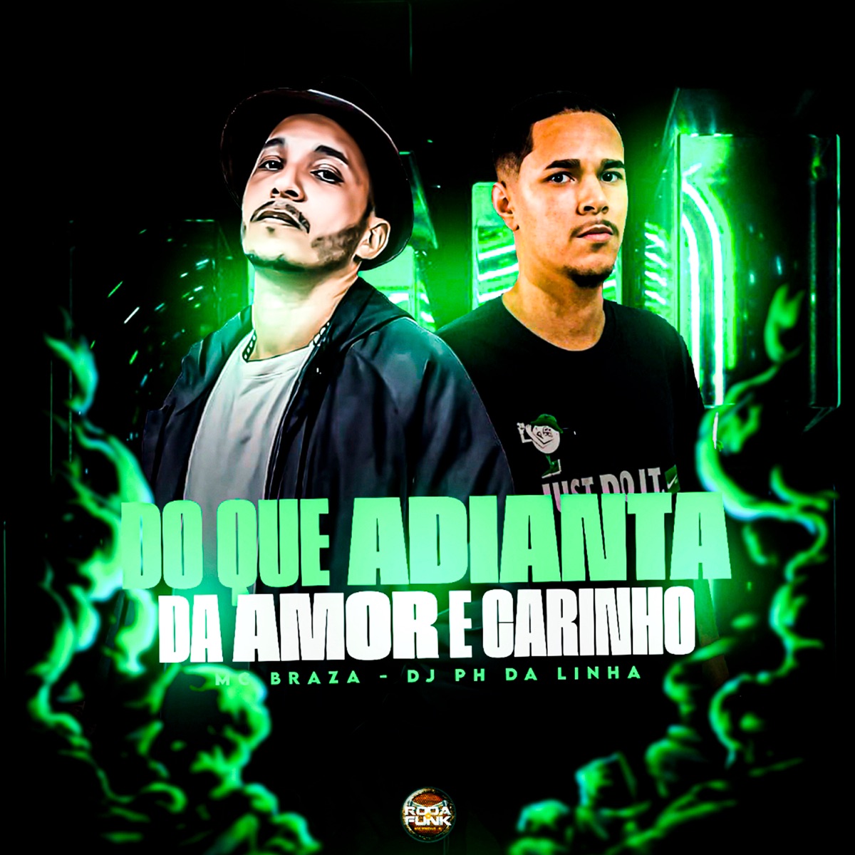 Do Que Adianta Dar Amor e Carinho - Single by MC BRAZA & DJ Ph da Linha album cover