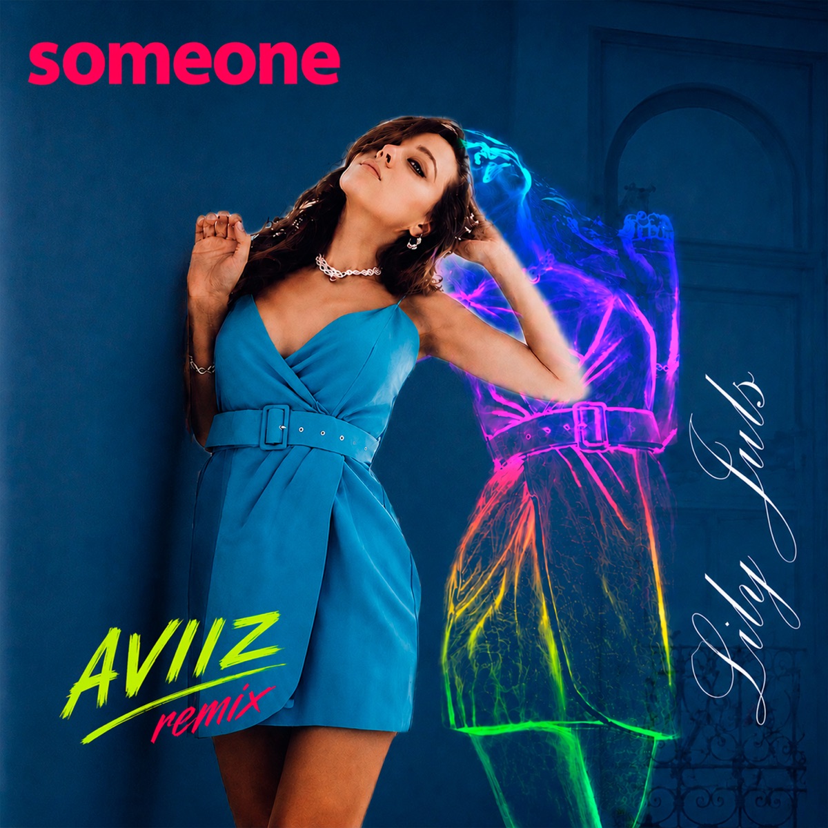 Someone (AVIIZ Remix) - Single by Lily Juls & AVIIZ album cover