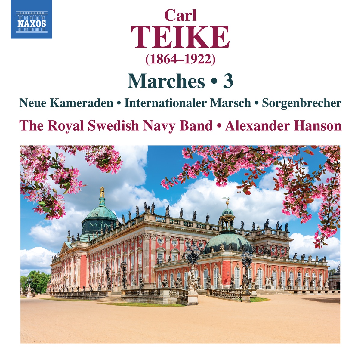 Teike: Marches, Vol. 3 by The Royal Swedish Navy Band & Alexander Hanson album cover