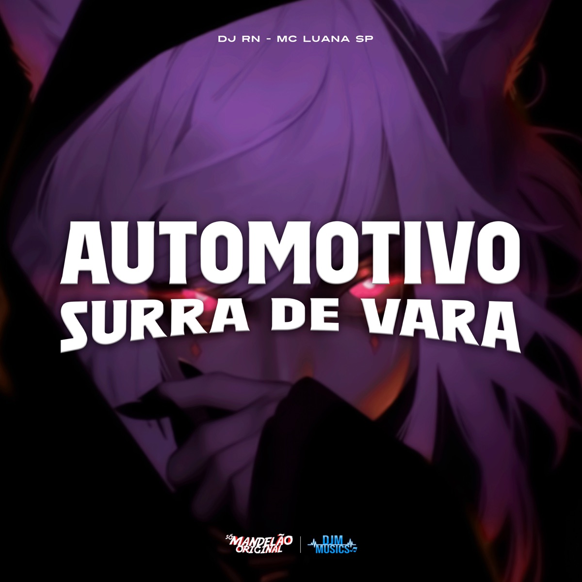 Automotivo Surra de Vara - Single by MC Luana SP & DJ RN album cover