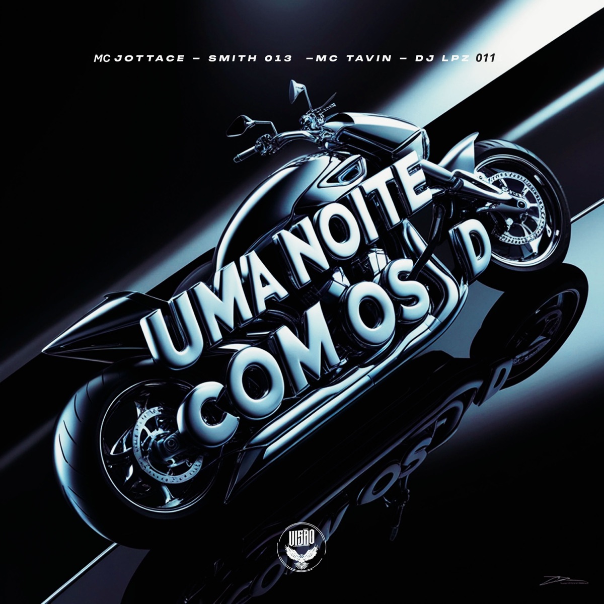 Uma Noite Com os D (feat. MC Tavin) - Single by Smith013, DJ LPZ 011 & MC JOTTACE album cover