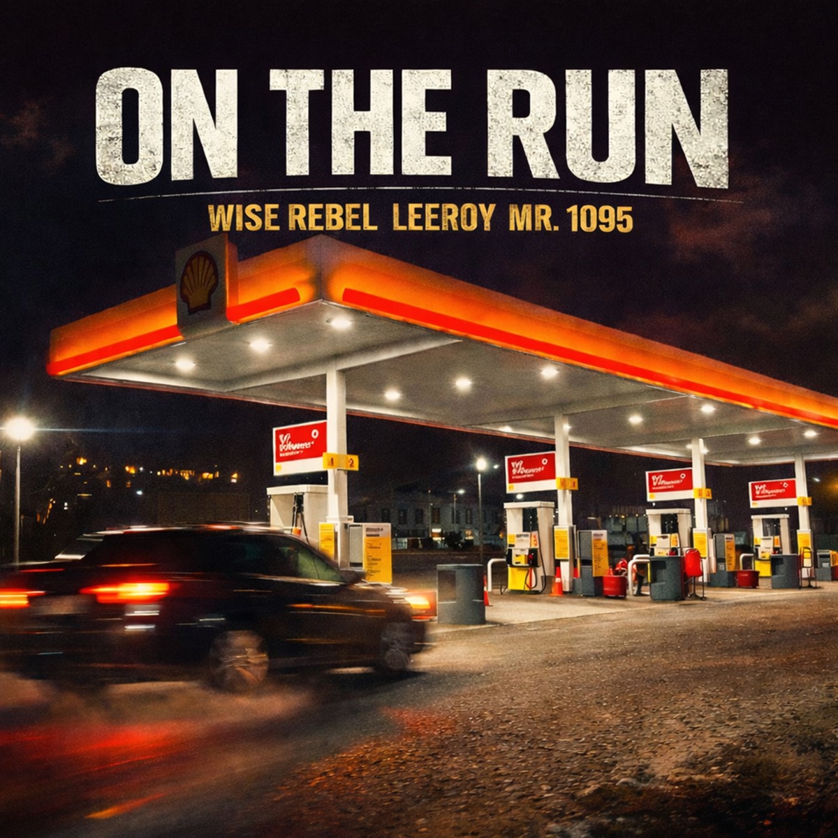 On the Run - Single by Wise Rebel, Leeroy & Mr. 1095 album cover