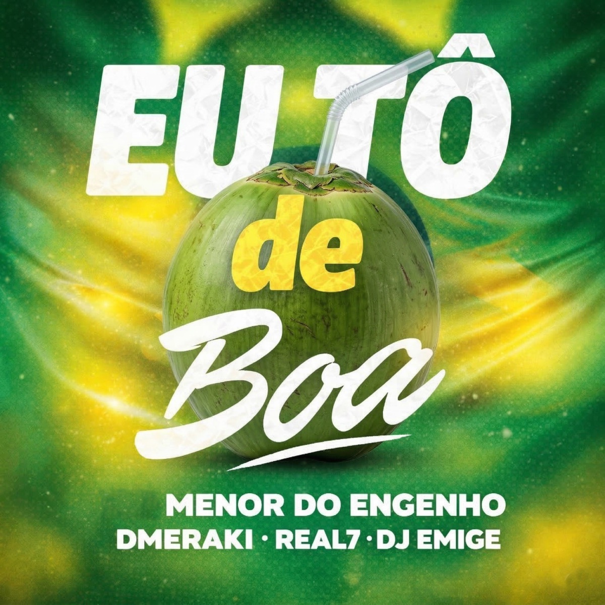 Eu To de Boa - Single by Menor Do Engenho, Dmeraki & Real7 Mc album cover