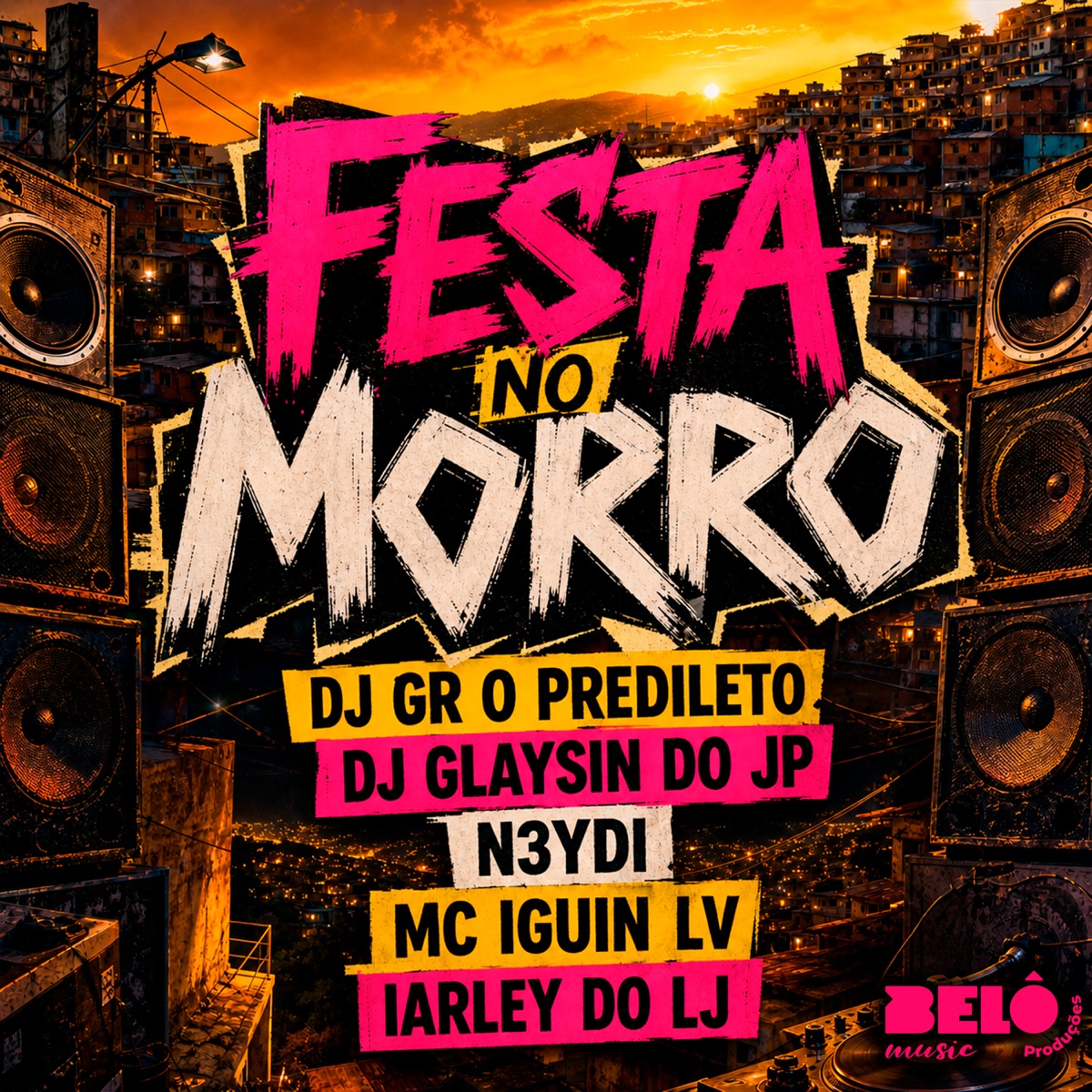 FESTA NO MORRO - Single by DJ GR O PREDILETO, iarley do lj, DJ GLAYSIN DO JP, N3YDI & MC Iguin LV album cover