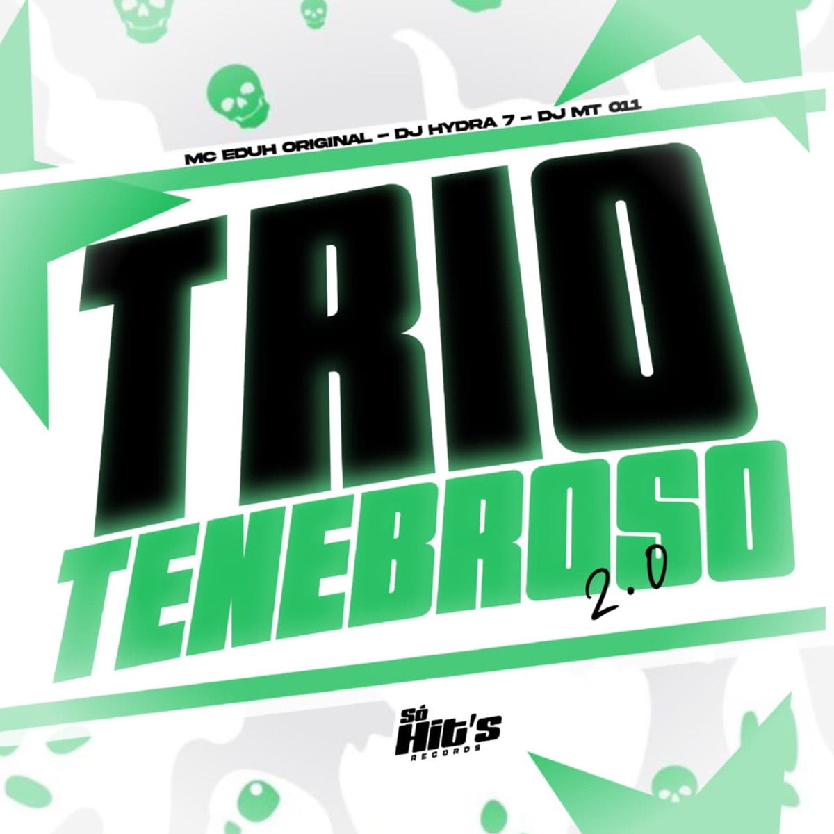 Trio Tenebroso 2.0 - Single by DJ HYDRA7, DJ MT 011 & MC Eduh Original album cover