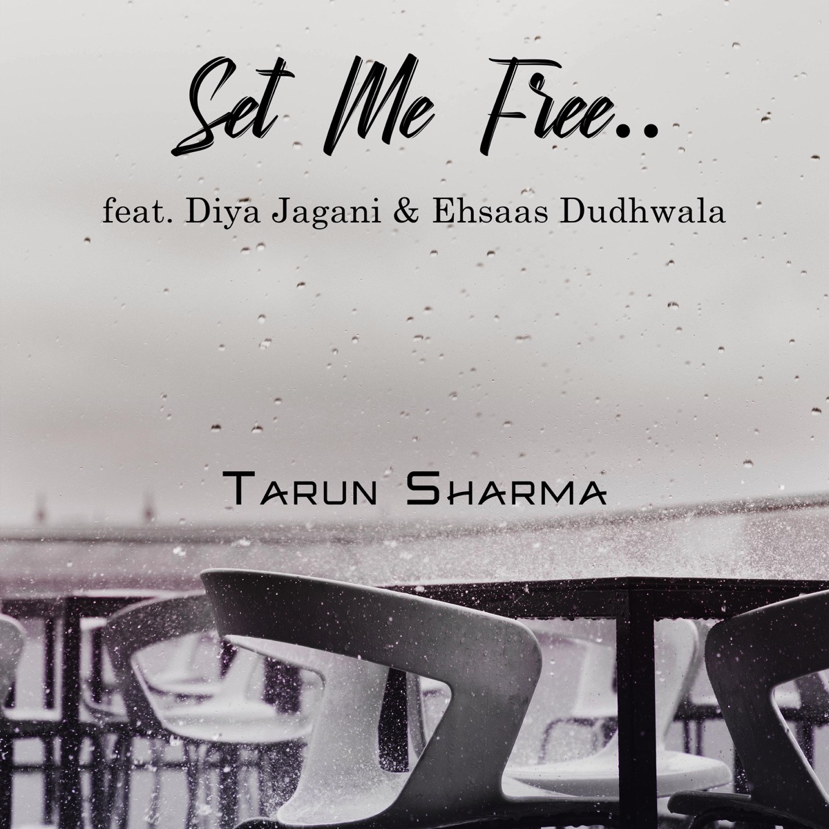 Set Me Free (feat. Diya Jagani & Ehsaas Dudhwala) - Single by TarunSharma album cover