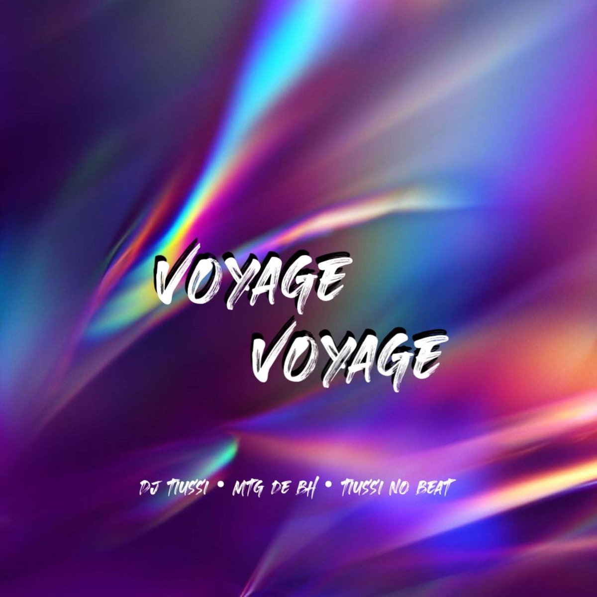 Voyage Voyage - Single by DJ TIUSSI, Tiussi no Beat & MTG De BH album cover