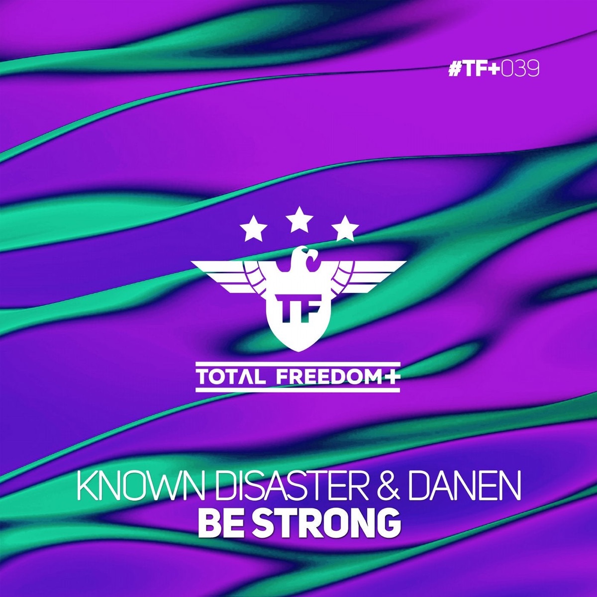 Be Strong - Single by Known Disaster & Danen album cover