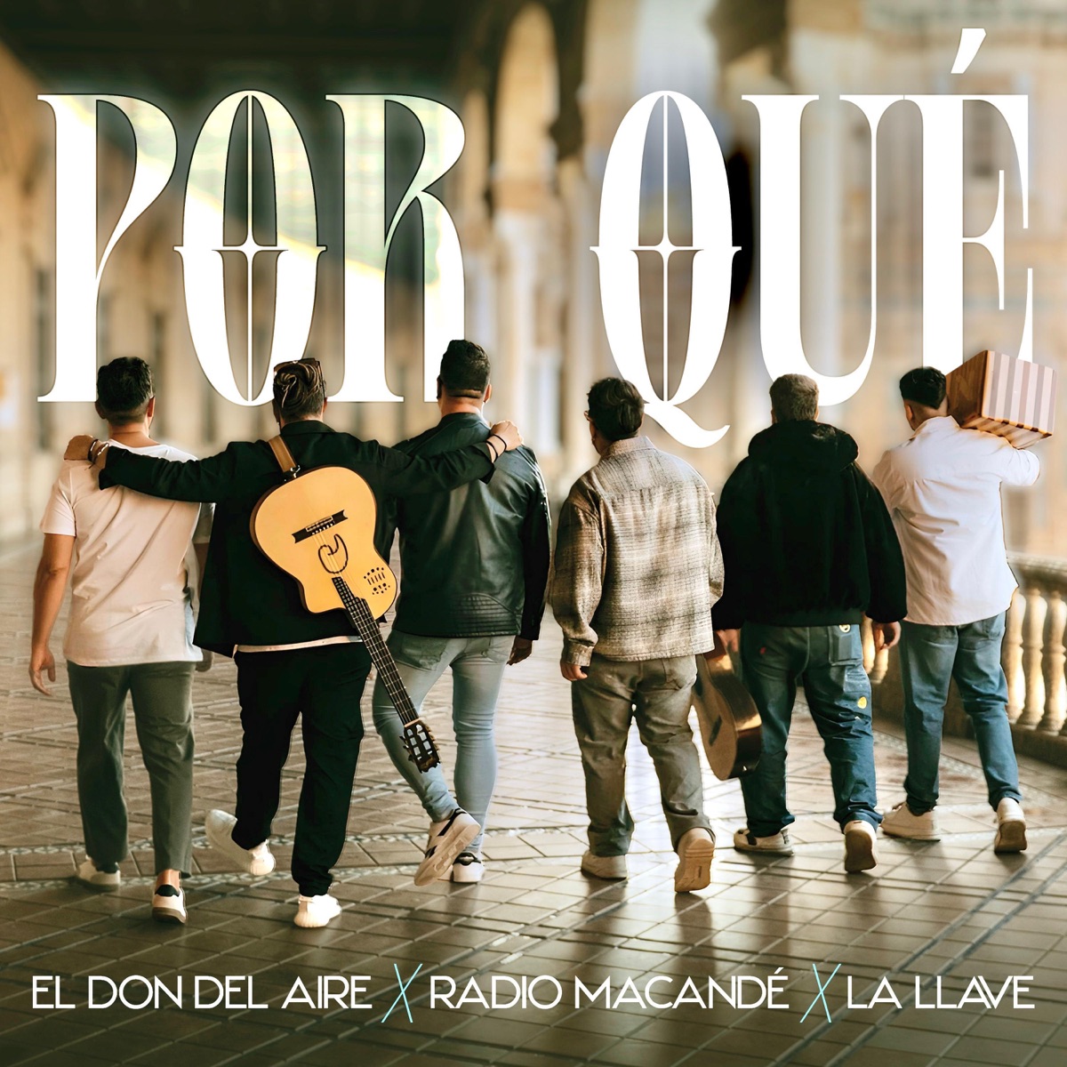 Por Qué - Single by El Don Del Aire, La Llave & Radio Macandé album cover