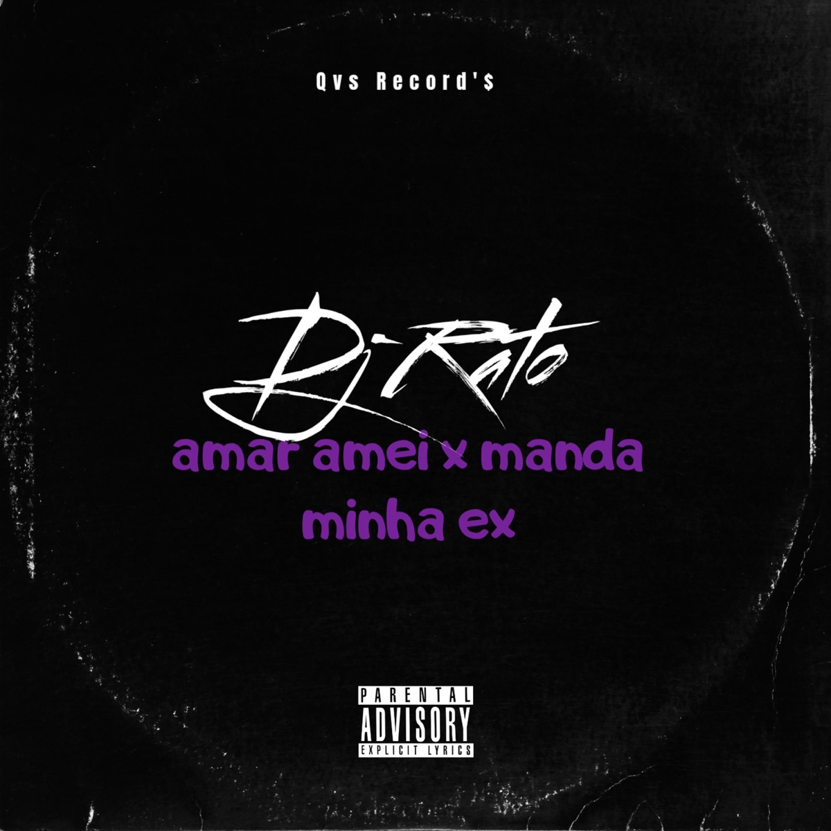 Amar amei, Manda minha ex (Remix) - Single by Dj Rato album cover
